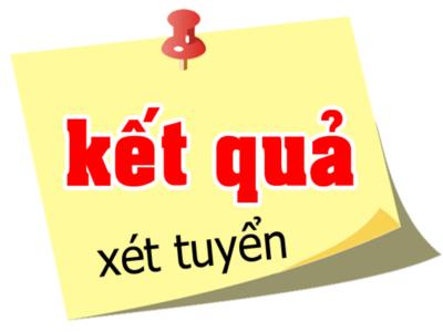 Tổng hợp chung kết quả xét tuyển viên chức đợt 2 năm 2019