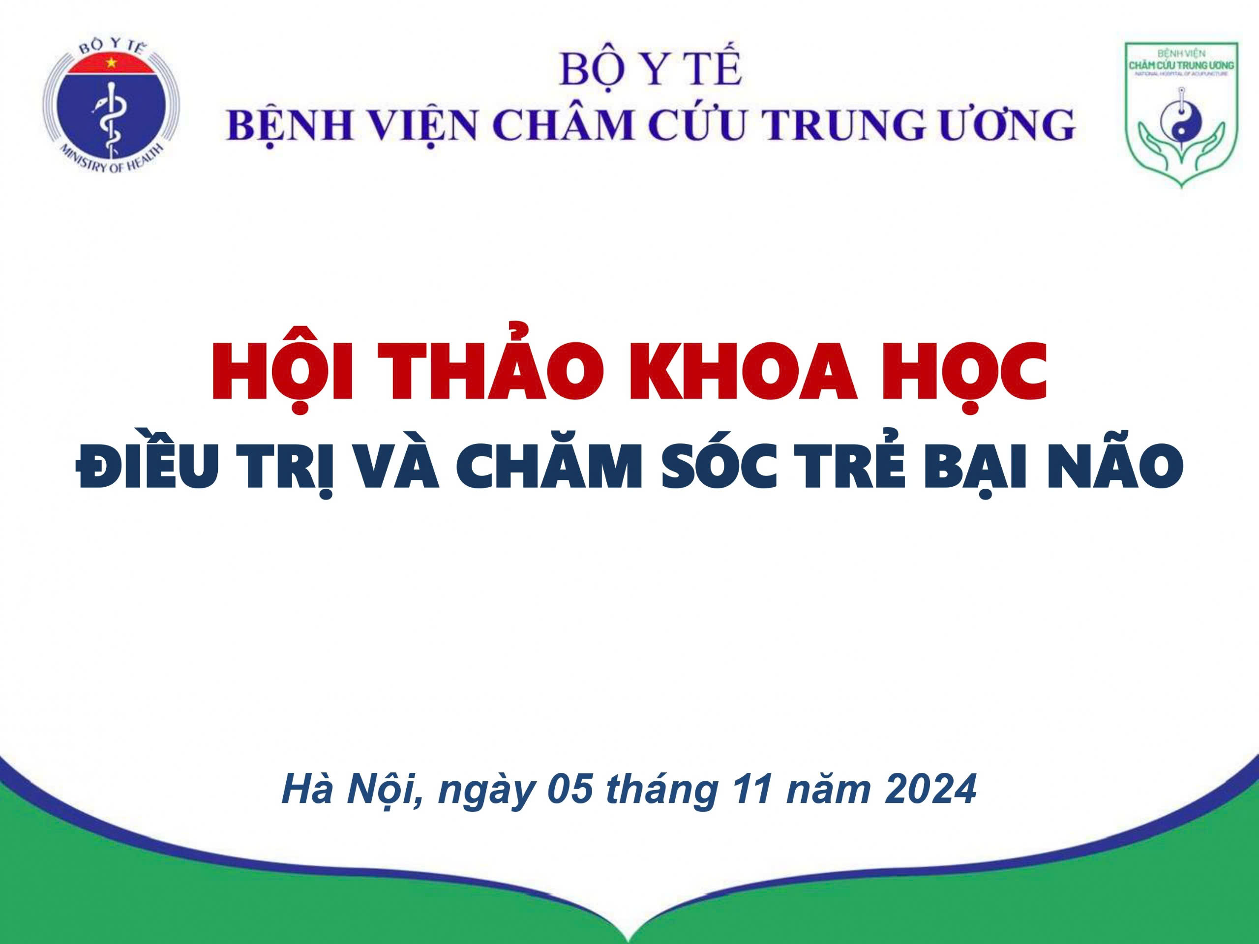 THÔNG BÁO HỘI THẢO “ĐIỀU TRỊ VÀ CHĂM SÓC TRẺ BẠI NÃO”