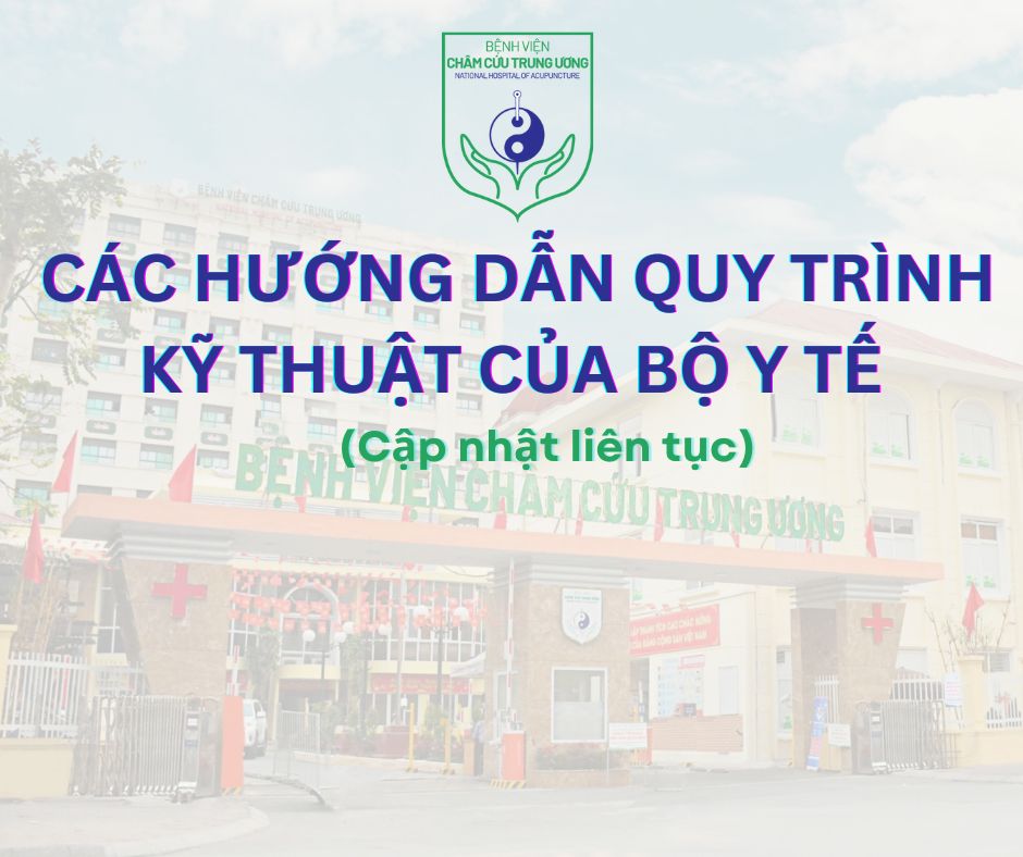 Các hướng dẫn quy trình kỹ thuật của Bộ Y tế (Cập nhật liên tục)