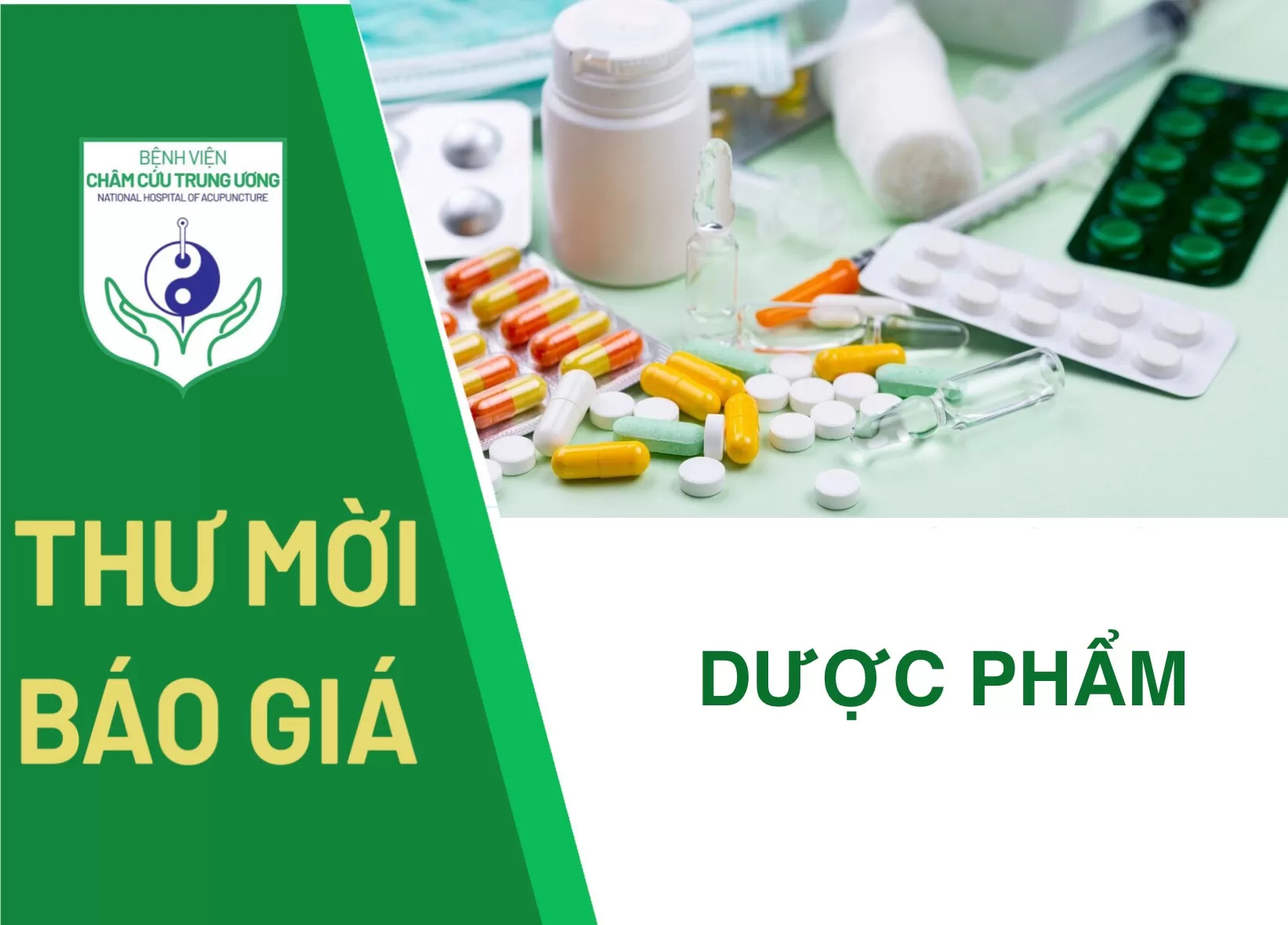Thông báo: Bệnh viện Châm cứu Trung ương mời chào giá dược phẩm.