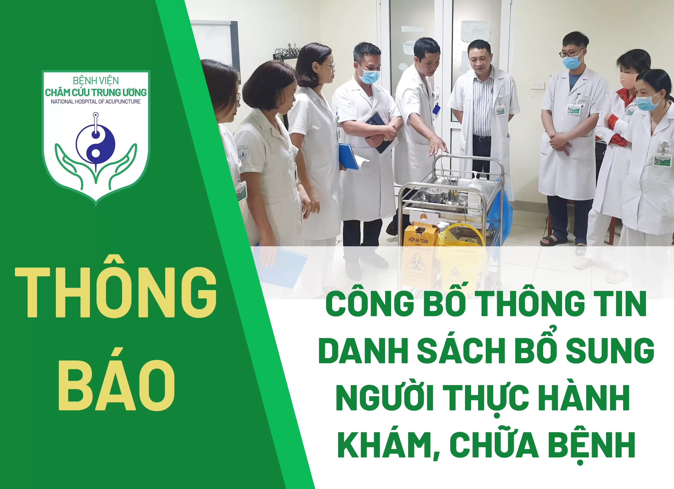 THÔNG BÁO: Bệnh viện Châm cứu Trung ương công bố đăng tải thông tin danh sách bổ sung người thực hành khám bệnh, chữa bệnh