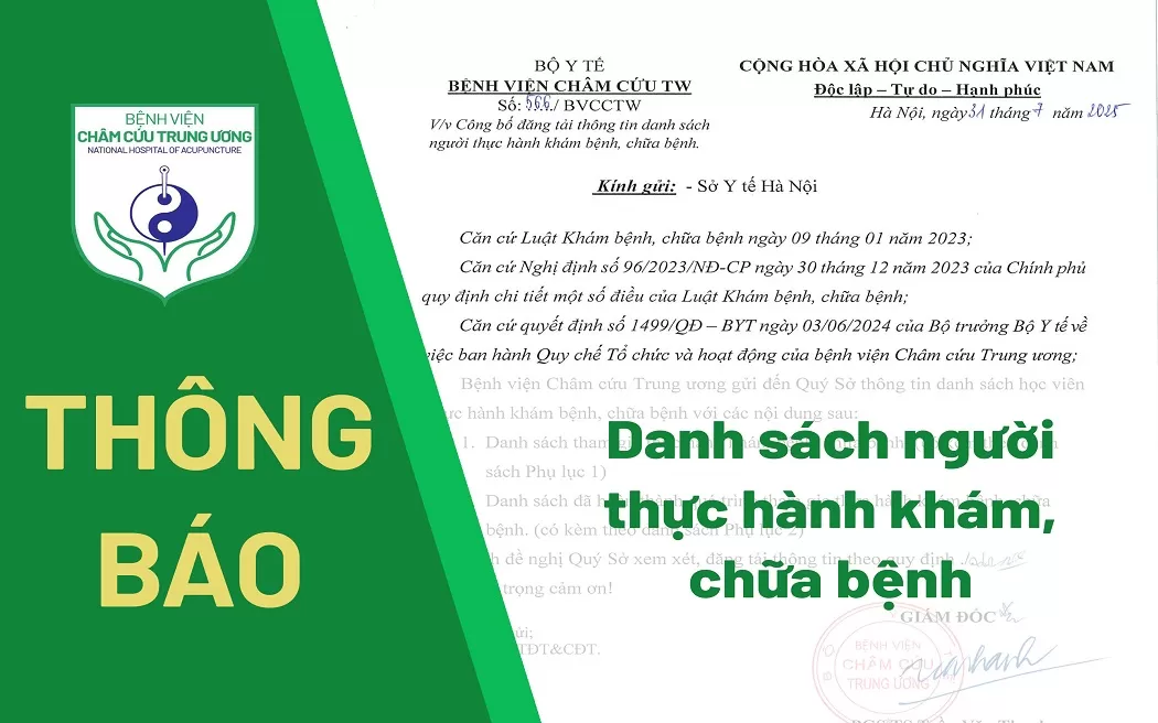CÔNG BỐ DANH SÁCH HỌC VIÊN THỰC HÀNH NGHỀ KHÁM BỆNH, CHỮA BỆNH TẠI BỆNH VIỆN CHÂM CỨU TRUNG ƯƠNG