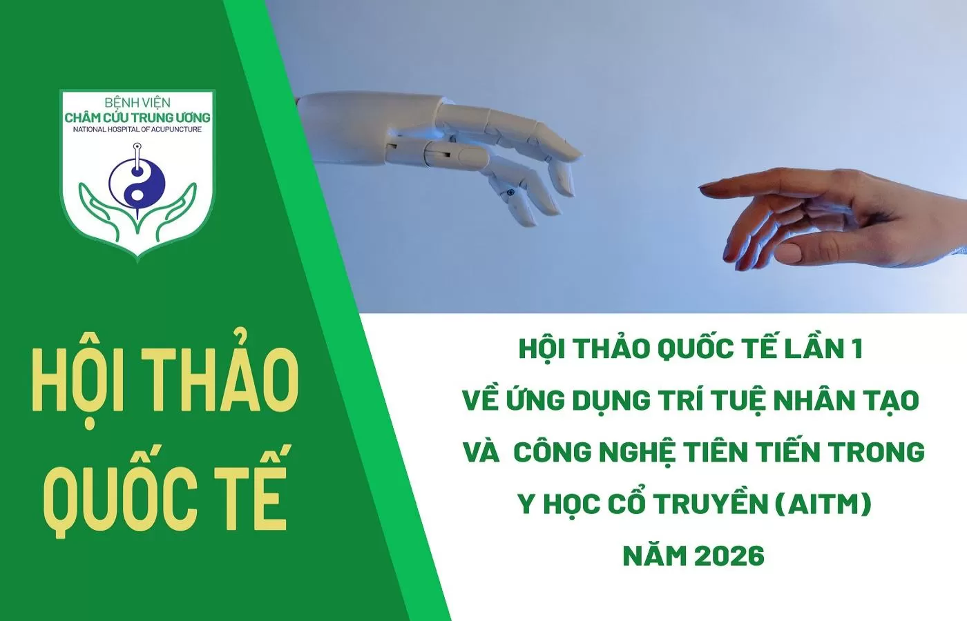 Hội thảo Quốc tế lần thứ 1 về ứng dụng trí tuệ nhân tạo và công nghệ tiên tiến trong Y học cổ truyền (AITM) năm 2026