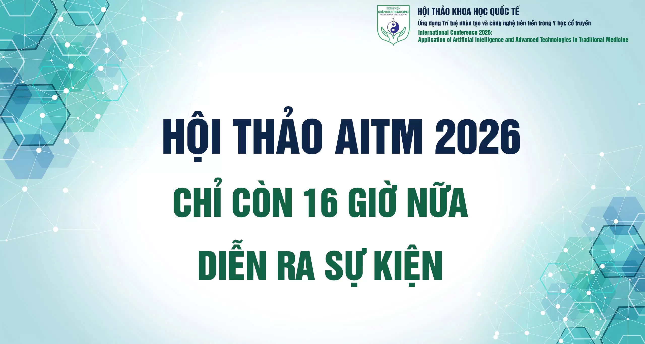 CHỈ CÒN 16 GIỜ NỮA, HỘI THẢO KHOA HỌC QUỐC TẾ AITM 2026 SẼ CHÍNH THỨC KHAI MẠC