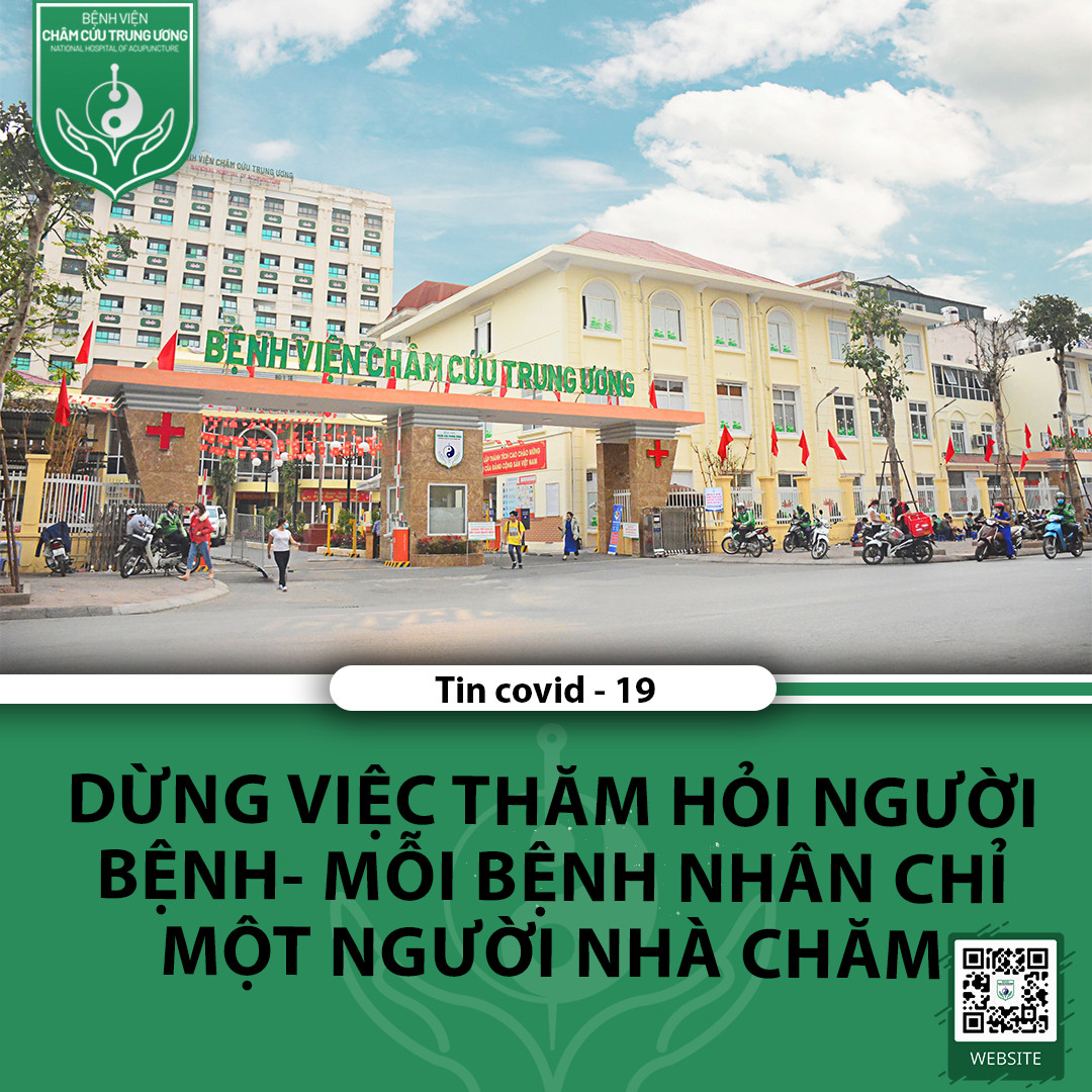 Dừng việc thăm hỏi người bệnh- mỗi bệnh nhân chỉ một người nhà chăm sóc