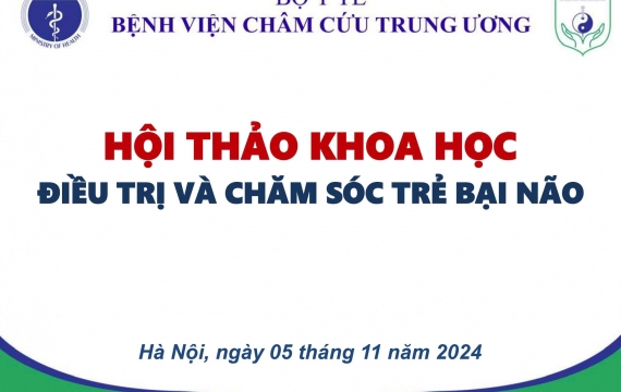 THÔNG BÁO HỘI THẢO “ĐIỀU TRỊ VÀ CHĂM SÓC TRẺ BẠI NÃO”